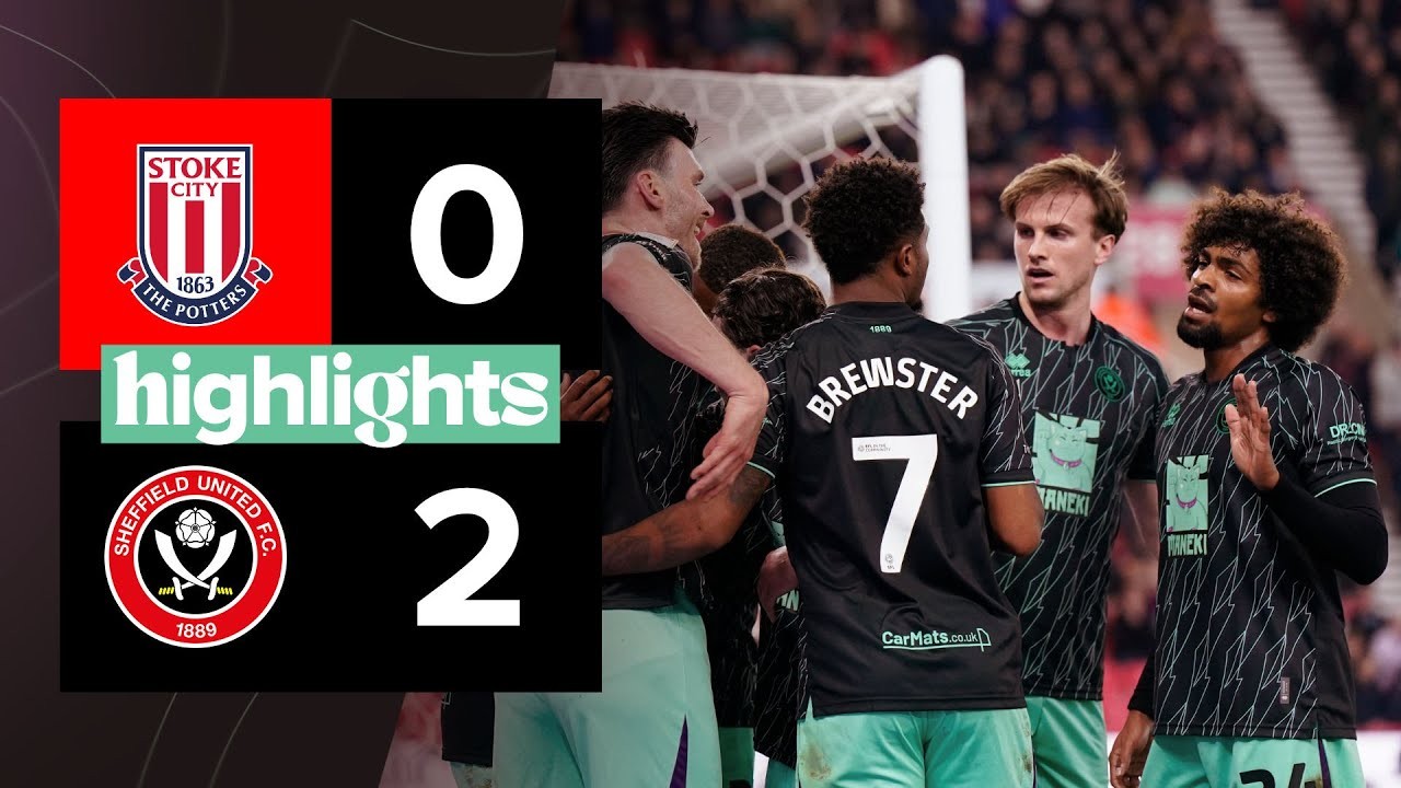 #ไฮไลท์ฟุตบอล [ สโต๊ค ซิตี้ 0 - 2 เชฟฟิลด์ ยูไนเต็ด ] เดอะแชมเปี้ยนส์ชิพ อังกฤษ 2025/26.4.68