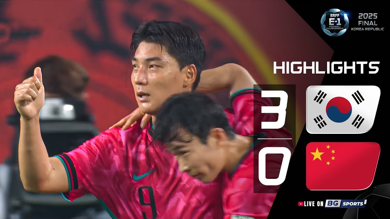 #ไฮไลท์ฟุตบอล [ เกาหลีใต้ 3 - 0 จีน ] ชิงแชมป์แห่งชาติเอเชีย ตะวันออก 2025/8.7.68