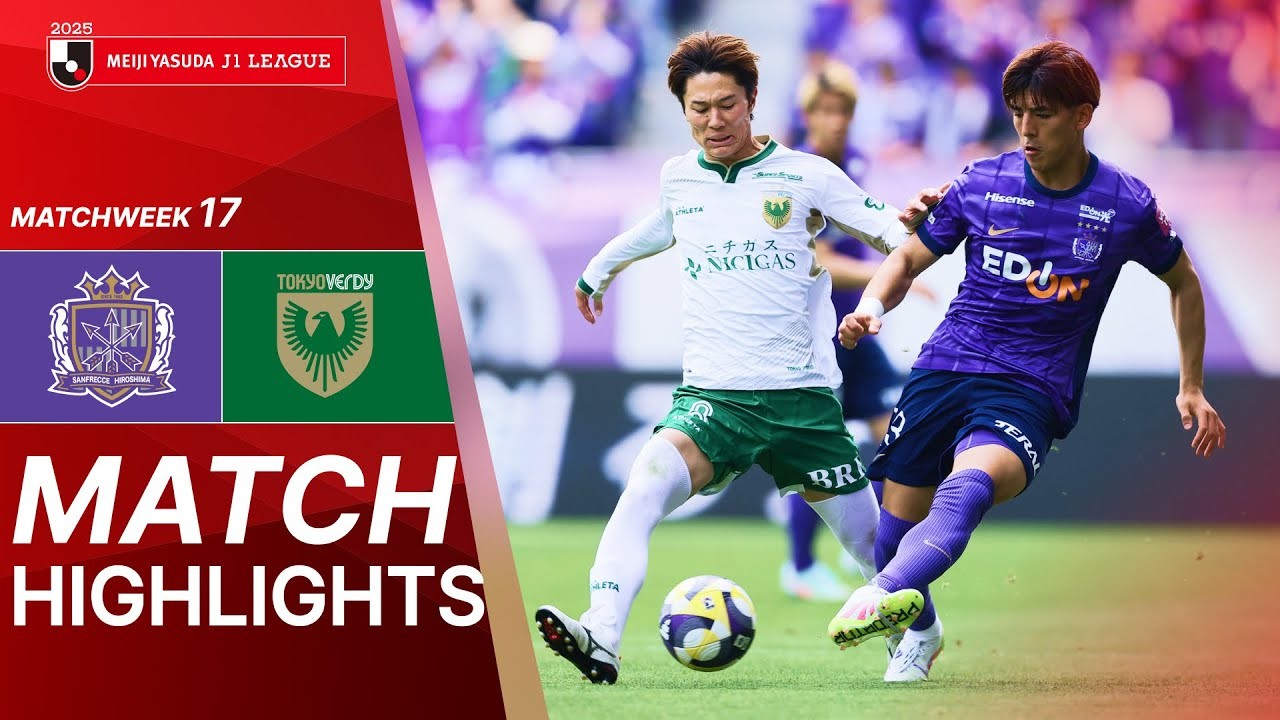 #ไฮไลท์ฟุตบอล [ ซานเฟรซเซ่ ฮิโรชิม่า 2 - 1 โตเกียว เวอร์ดี้ ] เจลีก ญี่ปุ่น 2025/17.5.68